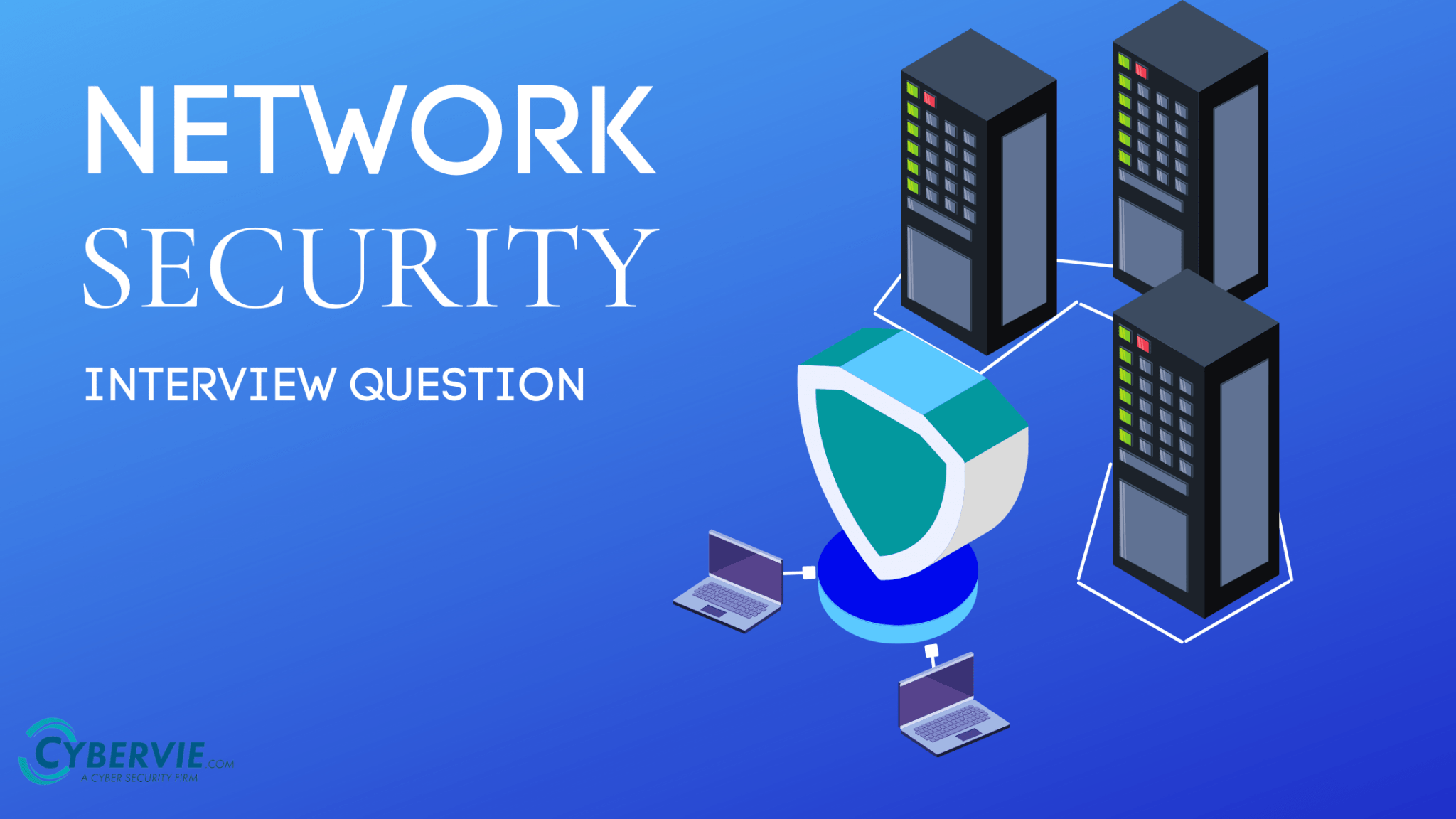 How to Shine or Crack Network Security Interview CYBERVIE