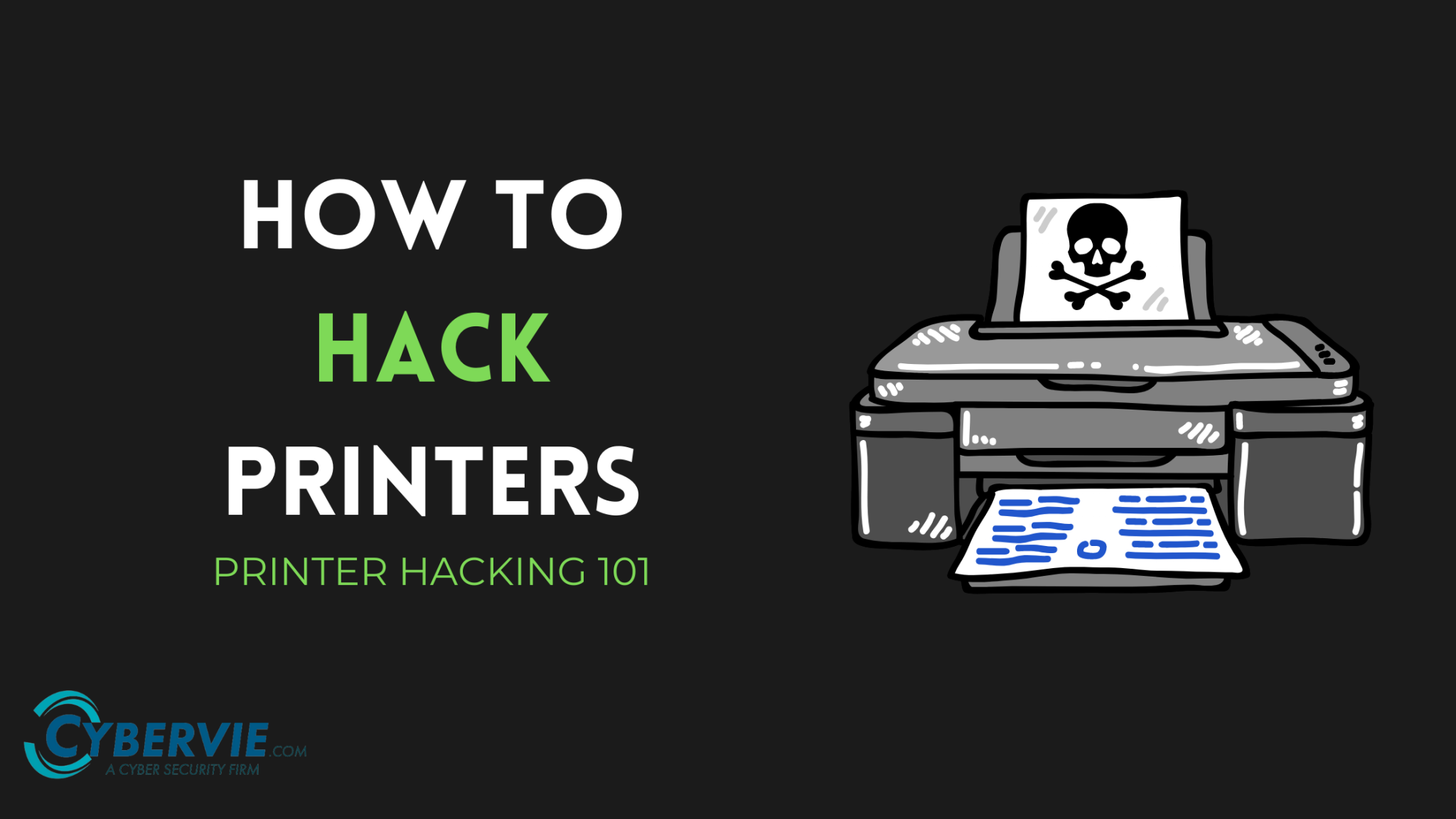 How To Hack Printers Printer Hacking 101 CYBERVIE